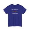 Unisex t-shirt from Twisted Angell with the sarcastic phrase “Most Likely To Get Blitzed” printed on the front.