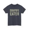 Unisex t-shirt from Twisted Angell with the sarcastic phrase “Crayon Eater” printed on the front.