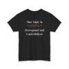 Unisex t-shirt from Twisted Angell with the sarcastic phrase “Most Likely To Overspend And Underdeliver” printed on the front.