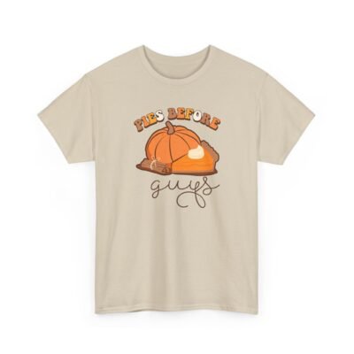 Unisex t-shirt from Twisted Angell with the sarcastic phrase “Pies Before Guys” printed on the front.