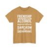 Unisex t-shirt from Twisted Angell with the sarcastic phrase “Friendship Built on Alcohol, Inappropriateness, Sarcasm and Shenanigans” printed on the front.