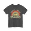 Unisex t-shirt from Twisted Angell with the sarcastic phrase “I'm Just A Ray Of Sarcastic Sunshine” printed on the front.