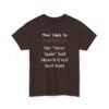 11821620739538779656_2048.jpeg Unisex t-shirt from Twisted Angell with the sarcastic phrase “Most Likely To Say Never Again And Mean It (Until Next Year)” printed on the front.