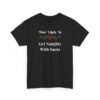 Unisex t-shirt from Twisted Angell with the sarcastic phrase “Most Likely To Get Naughty With Santa” printed on the front.