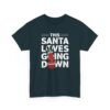 11976869394964605482_2048.jpeg Unisex t-shirt from Twisted Angell with the sarcastic phrase “This Santa Loves Going Down” printed on the front.