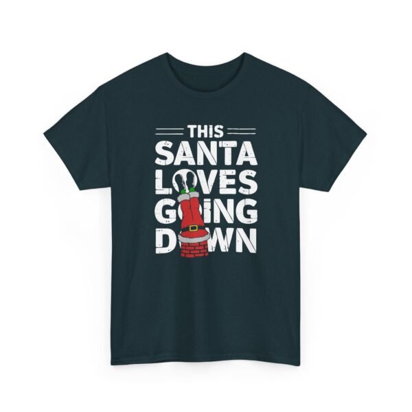 11976869394964605482_2048.jpeg Unisex t-shirt from Twisted Angell with the sarcastic phrase “This Santa Loves Going Down” printed on the front.