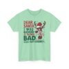 Unisex t-shirt from Twisted Angell with the sarcastic phrase “Dear Santa I Was Good at Being Bad” printed on the front.