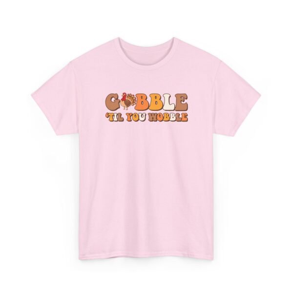 11991913013783542430_2048-1.jpeg Unisex t-shirt from Twisted Angell with the sarcastic phrase “Gobble Til You Wobble” printed on the front.
