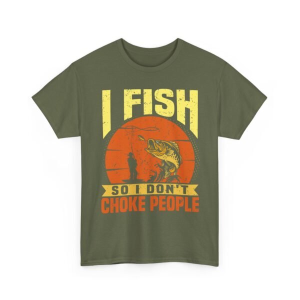 Unisex t-shirt from Twisted Angell with the sarcastic phrase “I Fish So I Don't Choke People” printed on the front.
