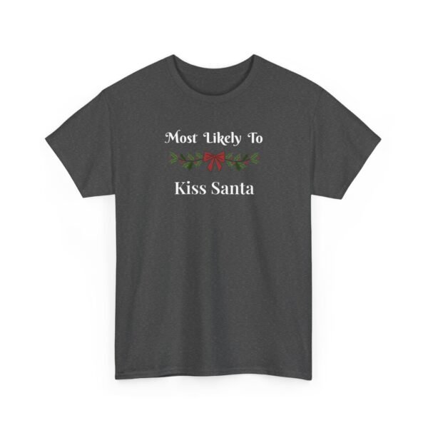 Unisex t-shirt from Twisted Angell with the sarcastic phrase “Most Likely to Kiss Santa” printed on the front.