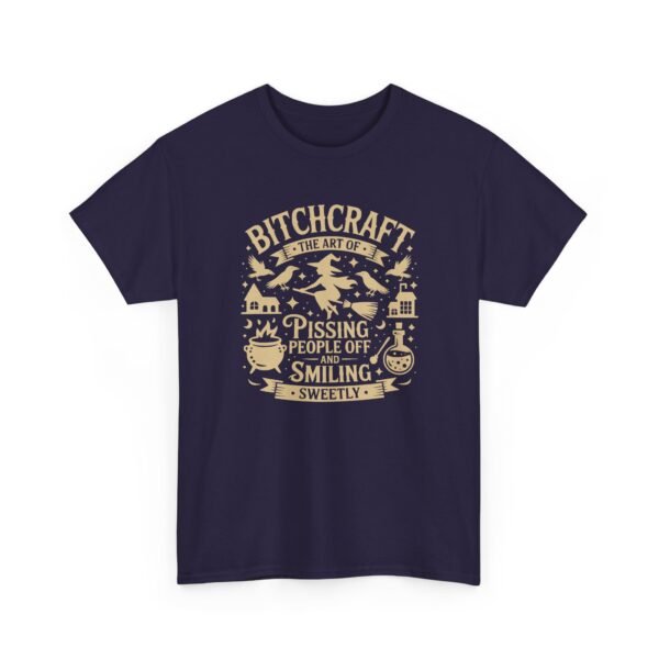 Unisex t-shirt from Twisted Angell with the sarcastic phrase “Bitchcraft, The Art Of Pissing. People Off And Smiling Sweetly” printed on the front.