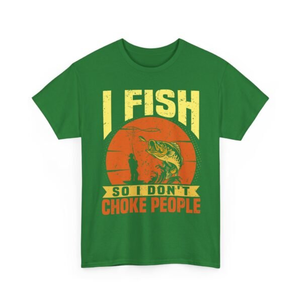 Unisex t-shirt from Twisted Angell with the sarcastic phrase “I Fish So I Don't Choke People” printed on the front.