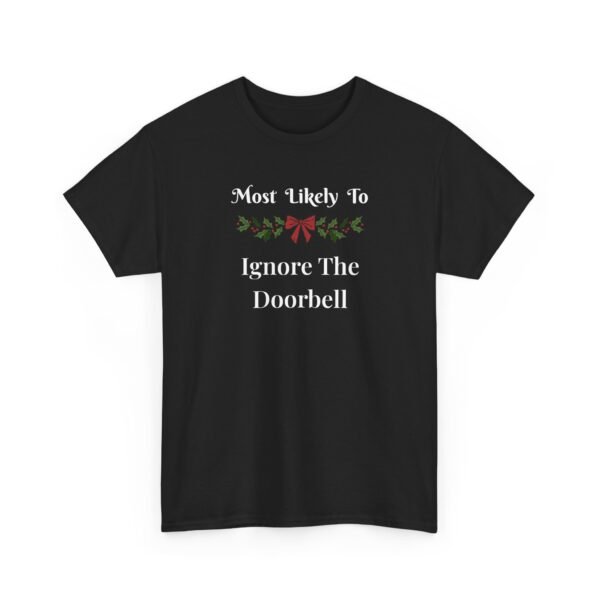 Unisex t-shirt from Twisted Angell with the sarcastic phrase “Most Likely To Ignore The Doorbell” printed on the front.