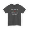 12213429966943891843_2048.jpeg Unisex t-shirt from Twisted Angell with the sarcastic phrase “Most Likely To Fall Asleep By The Fire” printed on the front.
