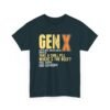 Unisex t-shirt from Twisted Angell with the sarcastic phrase “Gen X -Take a Chill Pill - Where's The Beef” printed on the front.