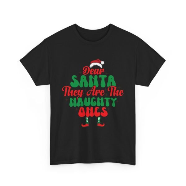 Unisex t-shirt from Twisted Angell with the sarcastic phrase “Dear Santa, They Are The Naughty Ones” printed on the front.