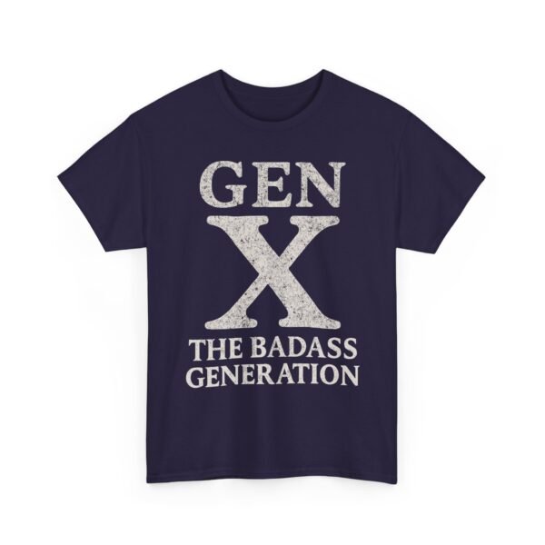 12267214848408084664_2048.jpeg Unisex t-shirt from Twisted Angell with the sarcastic phrase “Gen X The Badass Generation” printed on the front.