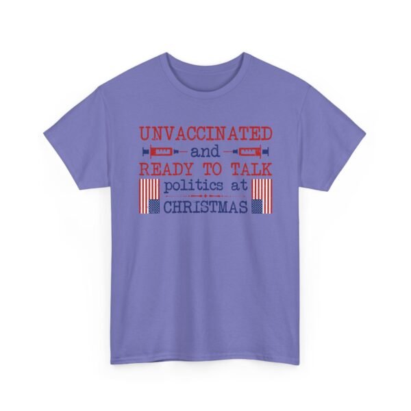 Unisex t-shirt from Twisted Angell with the sarcastic phrase “Unvaccinated and Ready to Talk Politics At Christmas” printed on the front.