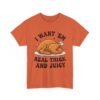 Unisex t-shirt from Twisted Angell with the sarcastic phrase “I Want 'Em Real Thick and Juicy” printed on the front.