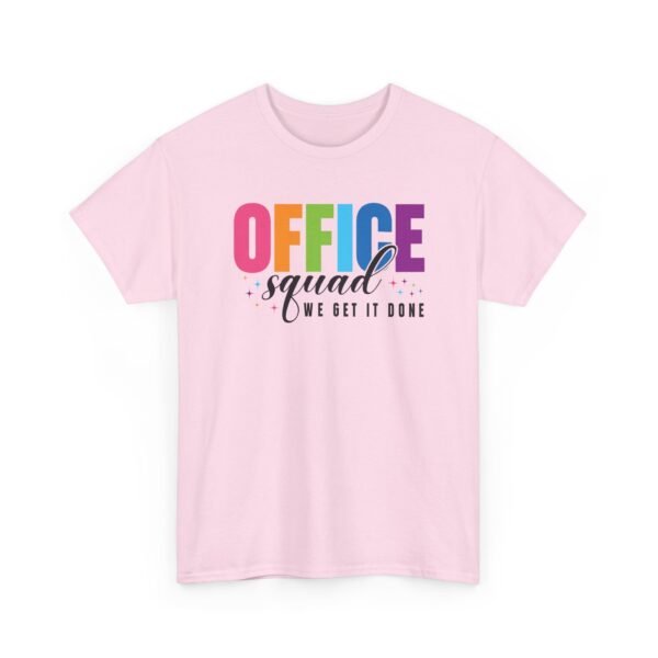 Unisex t-shirt from Twisted Angell with the sarcastic phrase “Office Squad - We Get It Done” printed on the front.