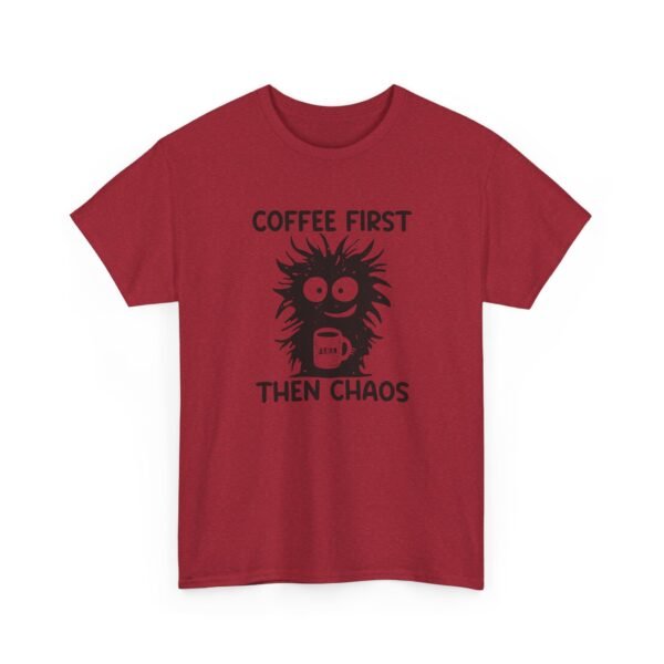 12329801790460506507_2048.jpeg Unisex t-shirt from Twisted Angell with the sarcastic phrase “Coffee First Then Chaos” printed on the front.