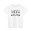 Unisex t-shirt from Twisted Angell with the sarcastic phrase “I'm Just WTF-ing My Way Through Life” printed on the front.