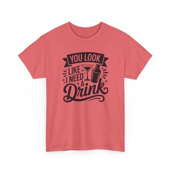 Unisex t-shirt from Twisted Angell with the sarcastic phrase “You Look Like I Need A Drink” printed on the front.