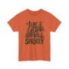 Unisex t-shirt from Twisted Angell with the sarcastic phrase “I Like Them Real Thick & Sprucey” printed on the front.