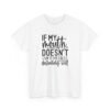 12486922029066289019_2048-1.jpeg Unisex t-shirt from Twisted Angell with the sarcastic phrase “If My Mouth Doesn't Say It, My Face Definitely Will” printed on the front.