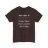 Unisex t-shirt from Twisted Angell with the sarcastic phrase “Most Likely To Forget Their Own Lunch In The Fridge” printed on the front.