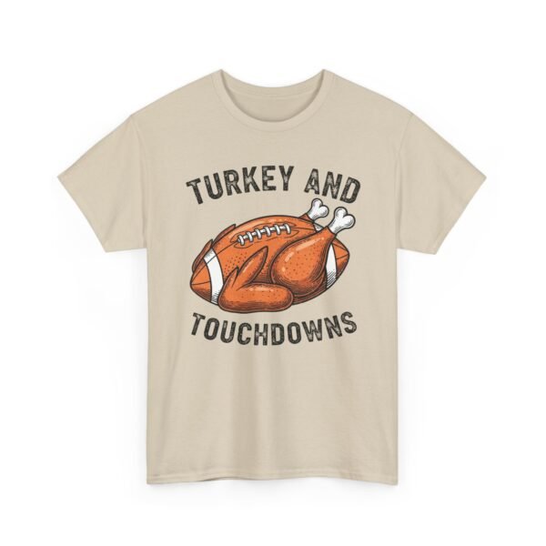 Unisex t-shirt from Twisted Angell with the sarcastic phrase “Turkey and Touchdowns” printed on the front.