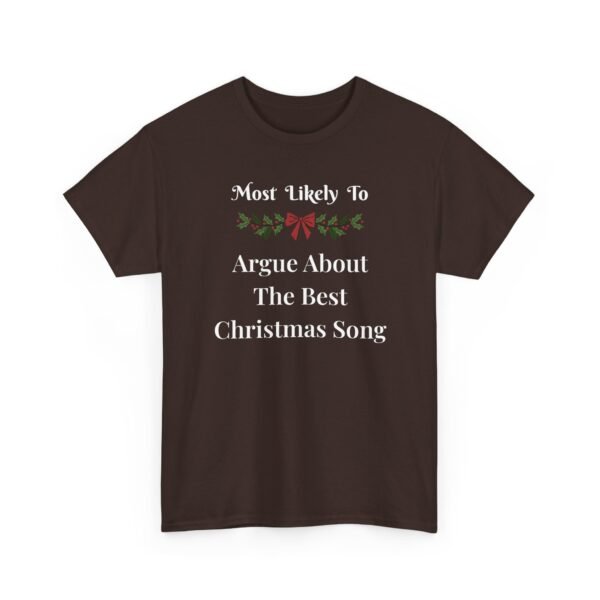 Unisex t-shirt from Twisted Angell with the sarcastic phrase “Most Likely To Argue About The Best Christmas Song” printed on the front.