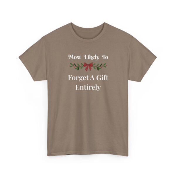 Unisex t-shirt from Twisted Angell with the sarcastic phrase “Most Likely To Forget A Gift Entirely” printed on the front.