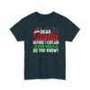 Unisex t-shirt from Twisted Angell with the sarcastic phrase “Dear Santa, Before I Explain, How Much Do You Know?” printed on the front.