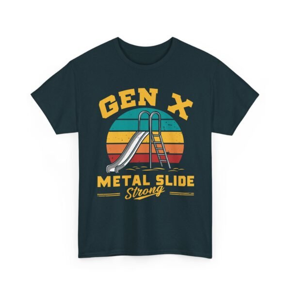 Unisex t-shirt from Twisted Angell with the sarcastic phrase “Gen X Metal Slide Strong” printed on the front.