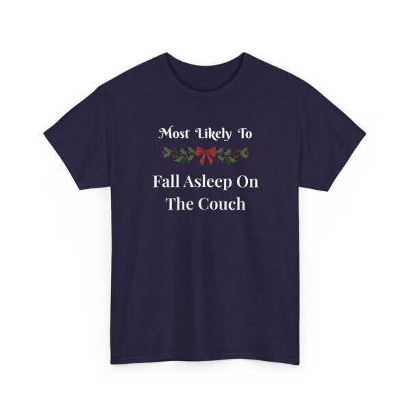 Unisex t-shirt from Twisted Angell with the sarcastic phrase “Most Likely To Fall Asleep On The Couch” printed on the front.