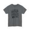 Unisex t-shirt from Twisted Angell with the sarcastic phrase “Sarcasm & Wi‑Fi Office” printed on the front.