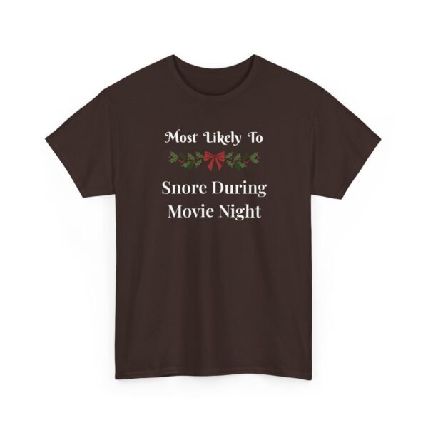 Unisex t-shirt from Twisted Angell with the sarcastic phrase “Most Likely to Snore During Movie Night” printed on the front.