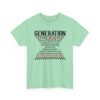 Unisex t-shirt from Twisted Angell with the sarcastic phrase “Generation X - The True FAFO Generation” printed on the front.