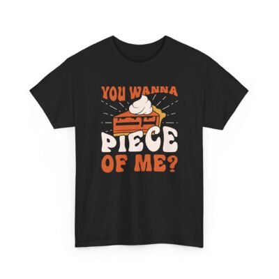Unisex t-shirt from Twisted Angell with the sarcastic phrase “You Wanna Piece Of Me?” printed on the front.