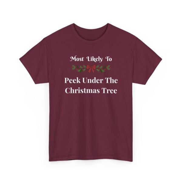 Unisex t-shirt from Twisted Angell with the sarcastic phrase “Most Likely To Peek Under The Christmas Tree” printed on the front.