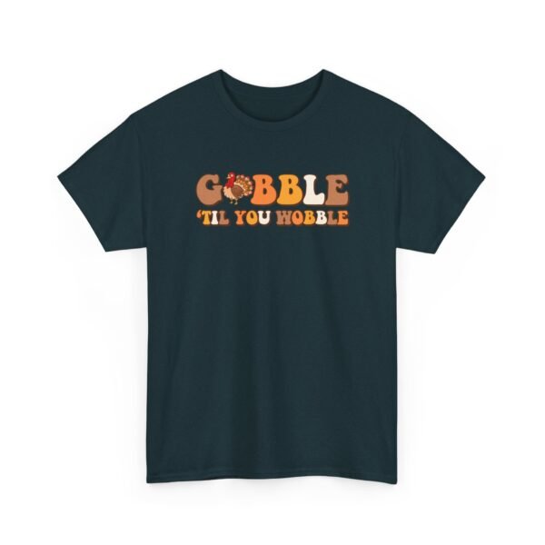 13146416654923652135_2048-1.jpeg Unisex t-shirt from Twisted Angell with the sarcastic phrase “Gobble Til You Wobble” printed on the front.