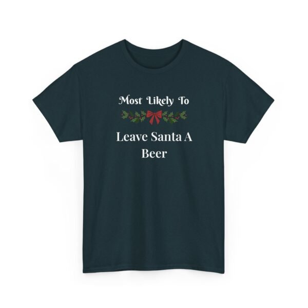 Unisex t-shirt from Twisted Angell with the sarcastic phrase “Most Likely to Leave Santa a Beer” printed on the front.