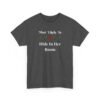 13203696945624998543_2048.jpeg Unisex t-shirt from Twisted Angell with the sarcastic phrase “Most Likely To Hide In Her Room” printed on the front.