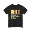 Unisex t-shirt from Twisted Angell with the sarcastic phrase “Gen X -Take a Chill Pill - Where's The Beef” printed on the front.