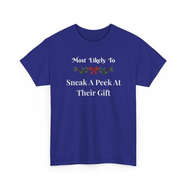 Unisex t-shirt from Twisted Angell with the sarcastic phrase “Most Likely To Sneak A Peek At Their Gift” printed on the front.