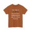 Unisex t-shirt from Twisted Angell with the sarcastic phrase “Most Likely To Sleep In Their Childhood Bed Like It's A Time Machine” printed on the front.