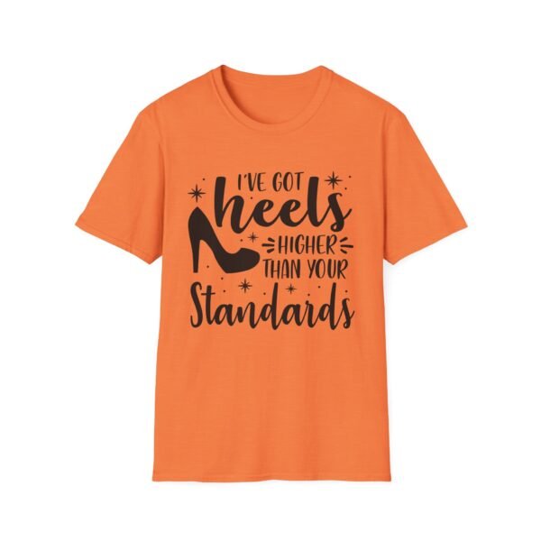 13250094456737880875_2048-1.jpeg Unisex t-shirt from Twisted Angell with the sarcastic phrase “I've Got Heels Higher Than Your Standards” printed on the front.