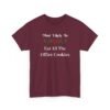 Unisex t-shirt from Twisted Angell with the sarcastic phrase “Most Likely To Eat All The Office Cookies” printed on the front.