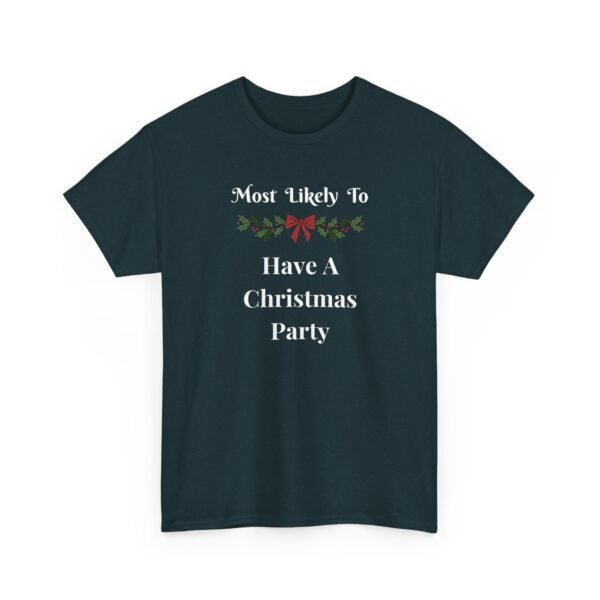 Unisex t-shirt from Twisted Angell with the sarcastic phrase “Most Likely To Have A Christmas Party” printed on the front.